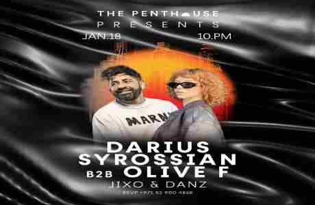 The Penthouse presents Darius Syrossian B2B Olive F in Dubai on 18 Jan