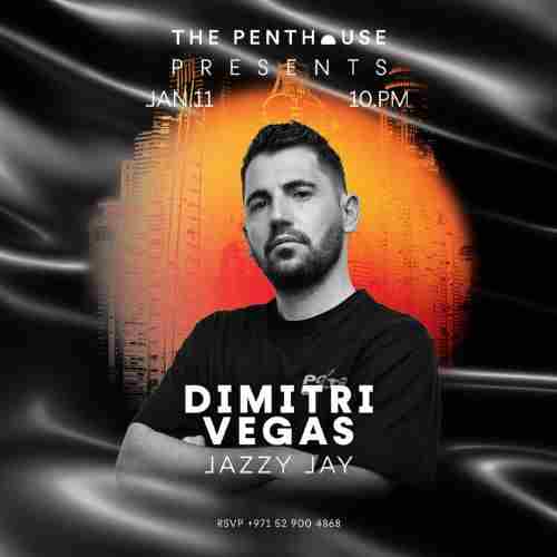 The Penthouse presents Dimitri Vegas in Dubai on 11 Jan