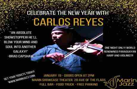 Celebrate the New Year with Grammy Winner Carlos Reyes and Friends in San Rafael on 19 January 2025