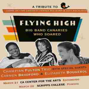 Flying High: Big Band Canaries Who Soared in Escondido on 21 Mar