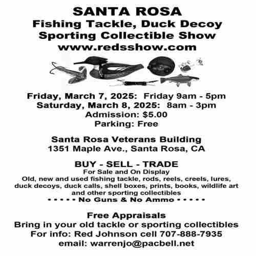 Santa Rosa Fishing Tackle, Duck Decoy Sporting Collectible Show in Santa Rosa on 7 Mar