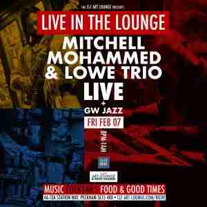 Mitchell, Mohammed and Lowe Trio Live In The Lounge + GW Jazz in London on 7 Feb