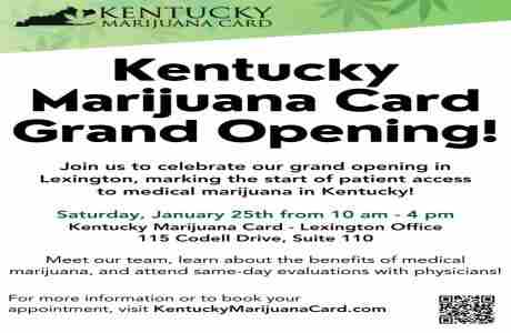 Kentucky Marijuana Card Grand Opening in Lexington on 25 Jan