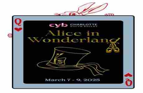 Alice in Wonderland - March 7-9 in Charlotte on 7 Mar