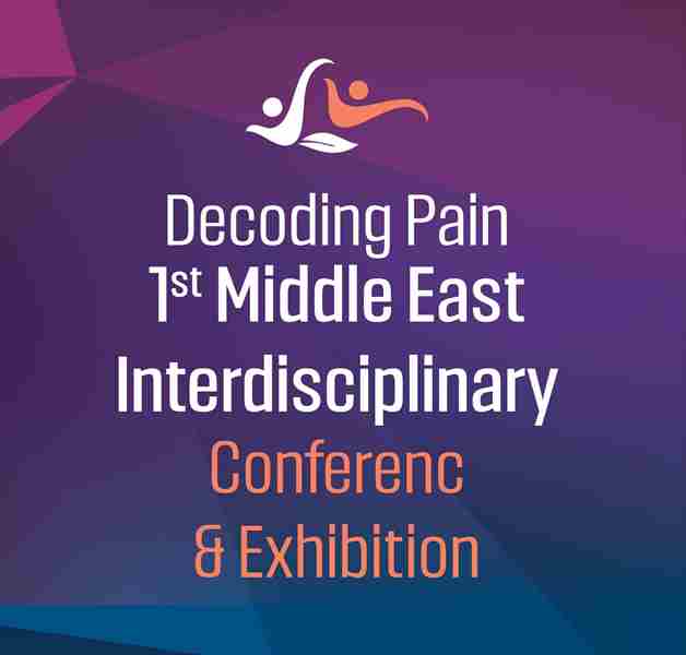 1st Interdisciplinary Conference & Exhibition on Decoding Pain in Dubai on 16 Feb