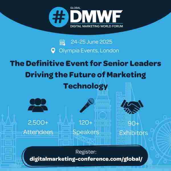 DMWF Global (Digital Marketing World Forum) in London on 24 Jun