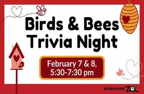 Birds and Bees Trivia Night 21+@ Brandywine Zoo On 07 February 2025 in Wilmington on 7 Feb