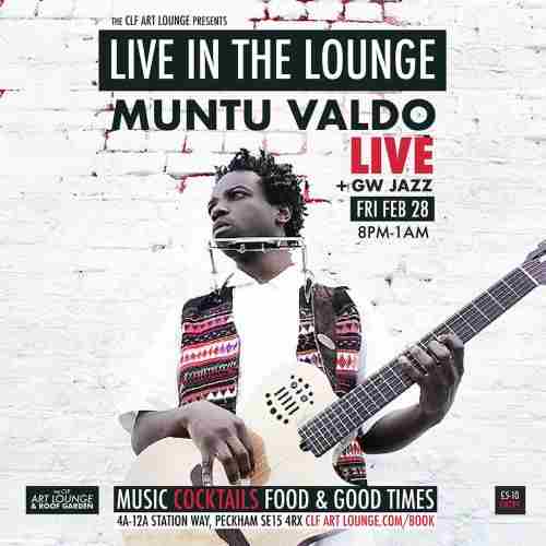 Muntu Valdo Live In The Lounge + GW Jazz in London on 28 Feb