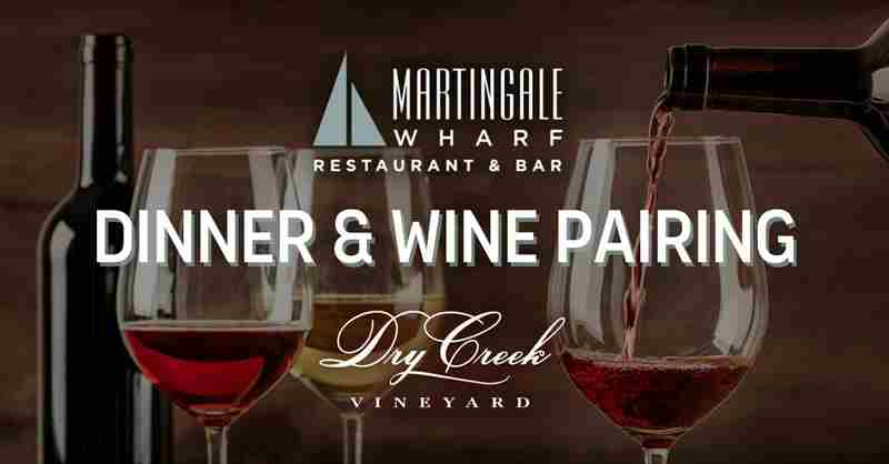 Waterfront Wine Dinner with Dry Creek Vineyard in Portsmouth on 22 Jan