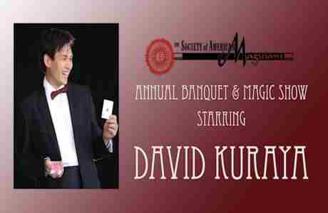 Society of American Magicians hosts Banquet and Magic Show w/ David Kuraya in Tucson on 24 Jan