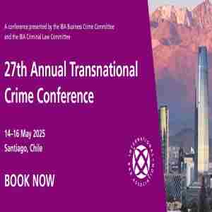 27th Annual Transnational Crime Conference in Santiago on 14 May