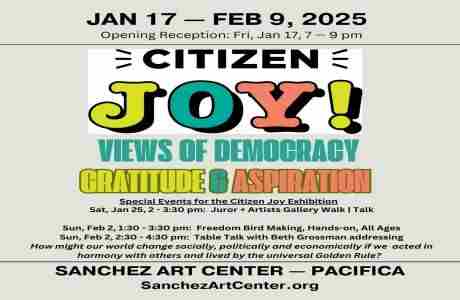 Citizen Joy: Views of Democracy -- Table Talk with Social Practice Artist Beth Grossman in Pacifica on 2 Feb