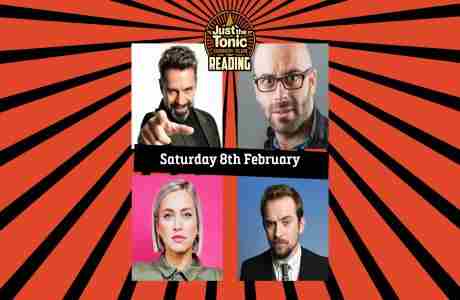 Just The Tonic Comedy Club - Reading in Reading on 8 Feb