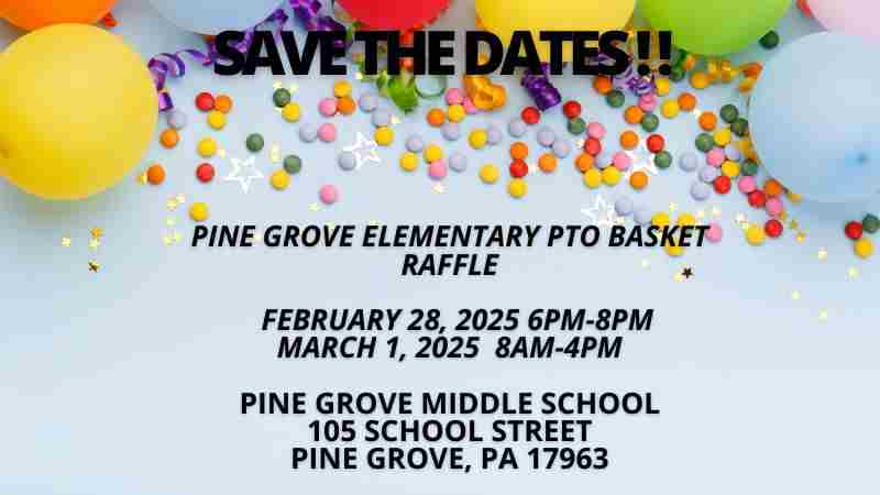 Pine Grove Area Elementary School 10th Annual Basket Raffle in Pine Grove on 28 Feb