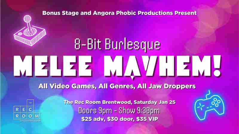 8-bit Burlesque - Melee Mayhem! in Burnaby on 25 Jan