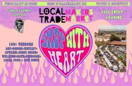 Local Trade's Shop with Heart Makers Market in Phoenix on 15 Feb