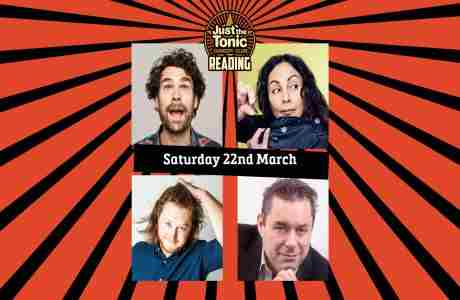 Just The Tonic Comedy Club - Reading On 22 March 2025 in Reading on 22 Mar