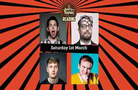 Just The Tonic Comedy Club - Reading in Reading on 1 Mar