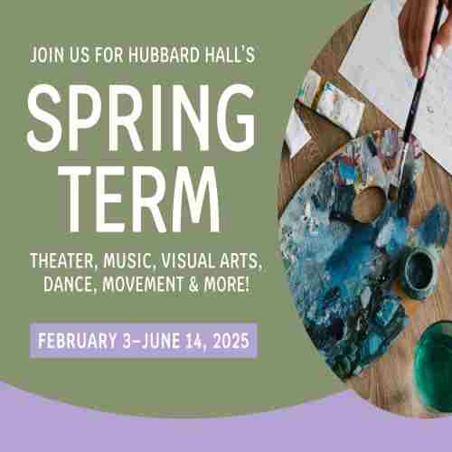 Spring Classes at Hubbard Hall Feb 3- June 14 in Cambridge on 3 Feb