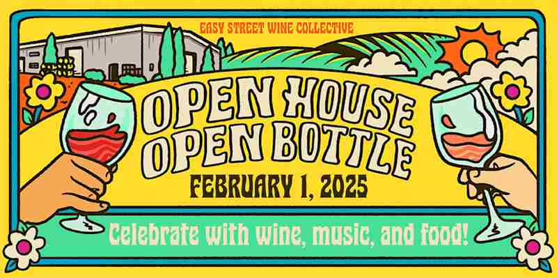 Easy Street Wine Collective Open House in California on 1 Feb