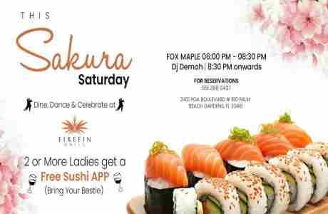 Sakura Saturdays @ Firefingrill - Dine and Dance under the stars! in Palm Beach Gardens on 18 Jan