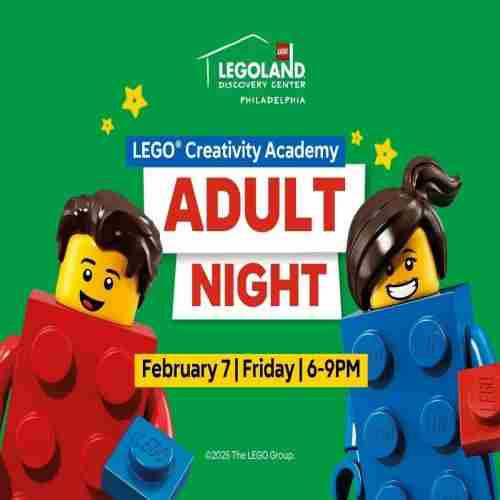 LEGO Creativity Academy Adult Night at LEGOLAND Discovery Center Philadelphia in Plymouth Meeting on 7 Feb