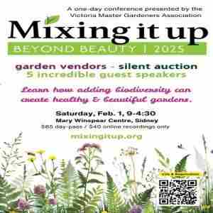 Mixing it up in the Urban Garden: BEYOND BEAUTY. A one day Gardening Conference in Sidney on 1 Feb