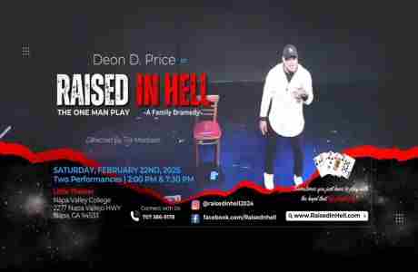 Raised In Hell - The Play! in Napa on 22 February 2025