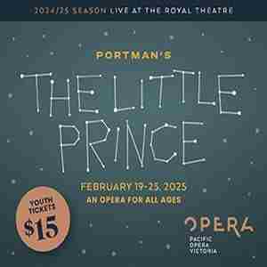 Pacific Opera - The Little Prince in Victoria on 19 Feb