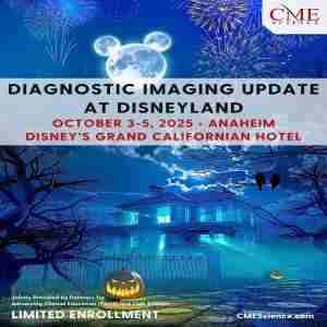 Diagnostic Imaging Update at Disneyland in Anaheim on 3 Oct