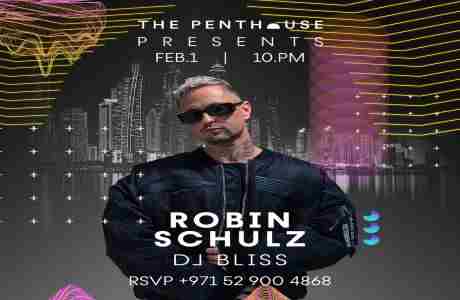 The Penthouse presents Robin Schulz in Dubai on 1 Feb