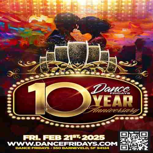 Dance Fridays 10 Year Anniversary - Salsa, Bachata, Cumbia, Dance Lessons in San Francisco on 21 Feb