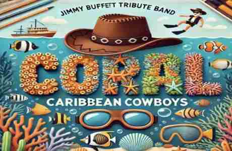 Jimmy Buffett Tribute Concert featuring The Coral Caribbean Cowboys in Florida on 15 Feb