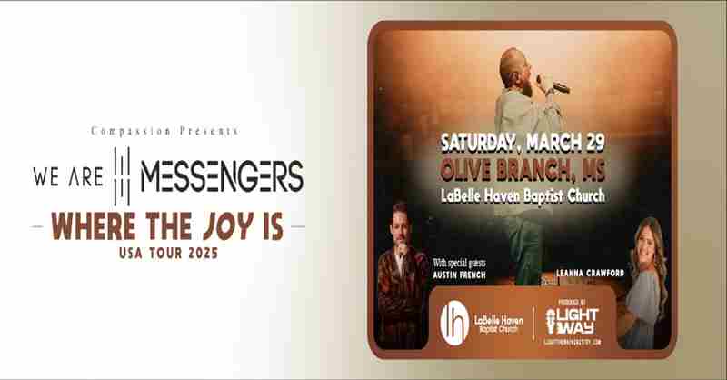 We Are Messengers in Olive Branch on 29 Mar