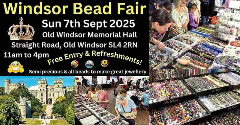 Windsor Bead Fair in Windsor on 7 Sep