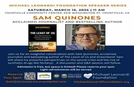 Michael Leonardi Foundation Speaker Series with Sam Quinones in Yountville on 15 Mar