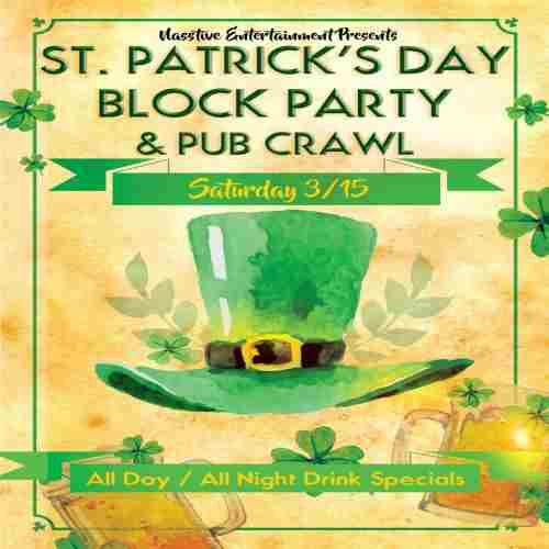 Austin St Patrick’s Day Bar Crawl and Block Party - 10+ bars! in Austin on 15 Mar