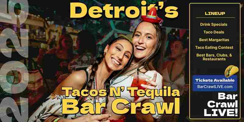 2025 Official Tacos N Tequila Bar Crawl LIVE Detroit Cinco De Mayo in Detroit on 3 May