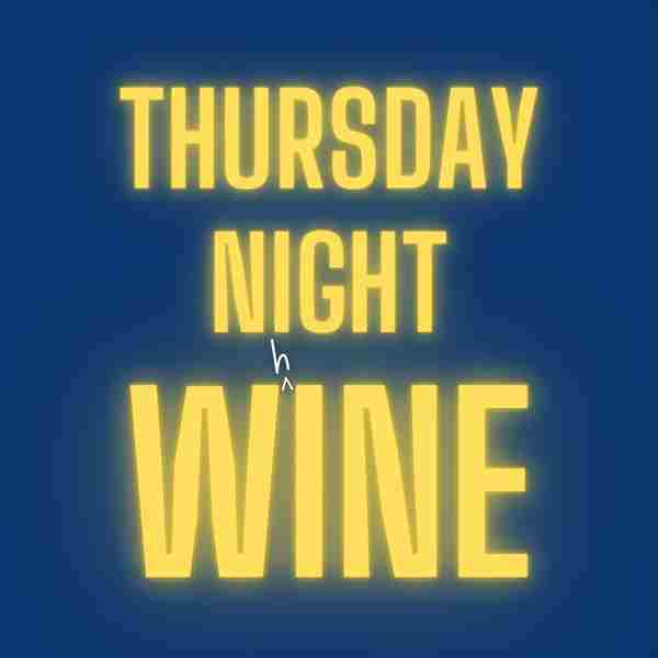 Thursday Night Wine: Game Night! in Renton on 27 Feb