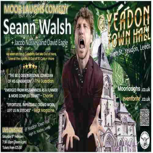 Moor Laughs Presents Seann Walsh + supporting comedians in Yeadon on 8 Feb