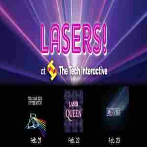 Lasers! at The Tech Interactive - Pink Floyd (Feb. 21), Queen (Feb. 22) and Bowie (Feb. 23) in San Jose on 21 Feb