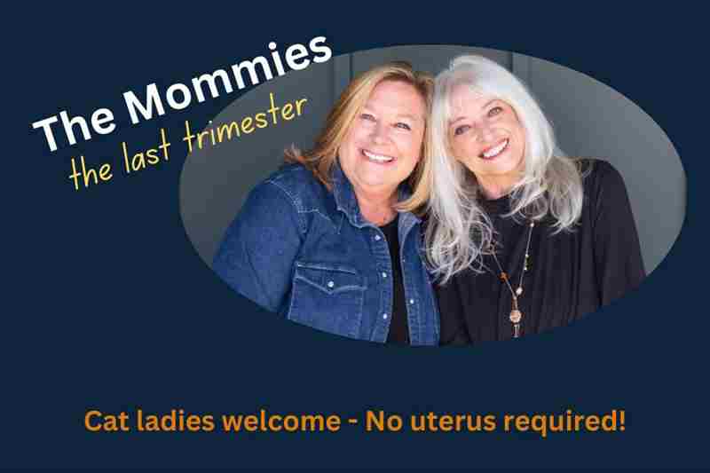 The Mommies in Santa Rosa on 23 Feb