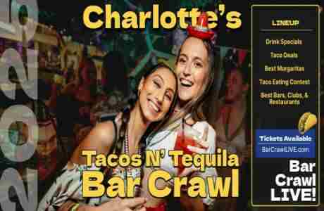 2025 Official Tacos N Tequila Bar Crawl LIVE Charlotte Cinco De Mayo in Charlotte on 3 May