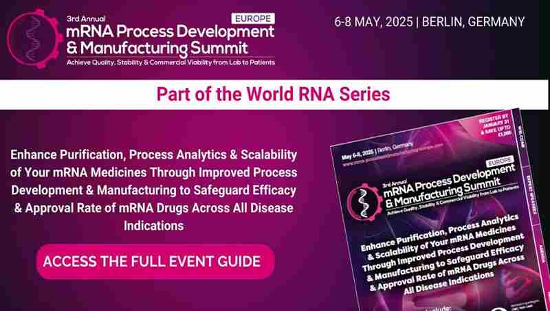 3rd mRNA Process Development and Manufacturing Summit Europe 2025 in Berlin on 6 May