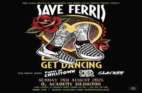 SAVE FERRIS at O2 Academy Islington - London in London on 3 Aug