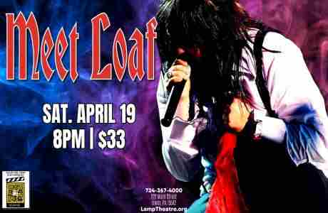 Meet Loaf: a Tribute to Meat Loaf in Irwin on 19 April 2025