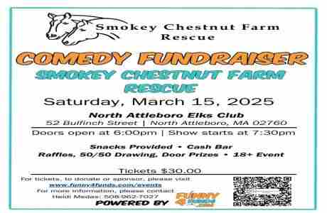 Smokey Chestnut Farm Comedy Night Fundraiser in North Attleborough on 15 Mar