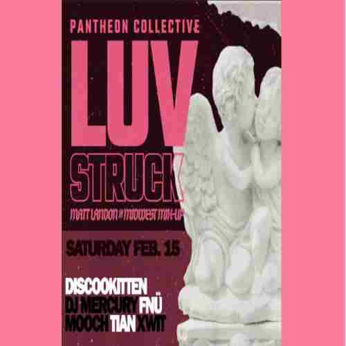 LUV STRUCK in Madison on 15 Feb