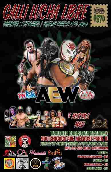 Galli Lucha Libre #570 in Melrose Park on 2 Mar