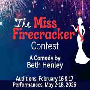 Treasure Coast Theatre holds auditions for the classic comedy, "The Miss Firecracker Contest" in Port St  Lucie on 16 Feb